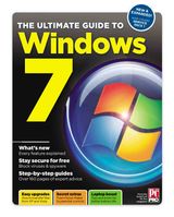 The Ultimate Guide to Windows 7